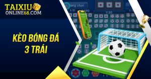 Kèo bóng đá 3 trái