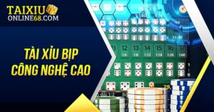Tài xỉu bịp công nghệ cao
