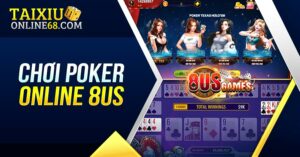 chơi Poker online 8US