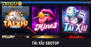 Tài xỉu Sbotop uy tín